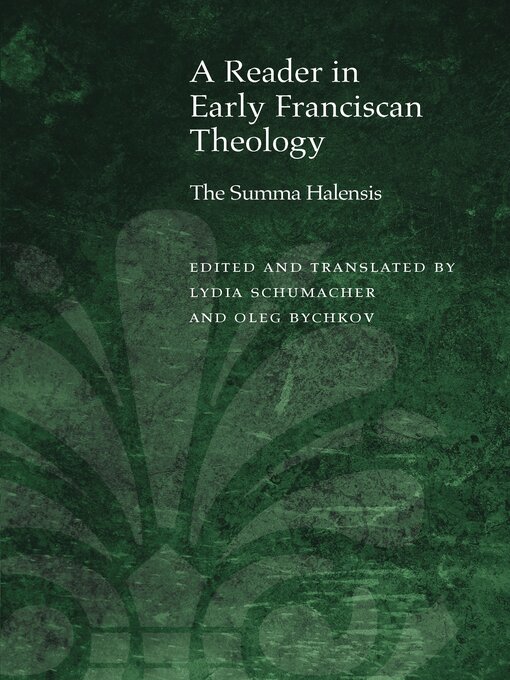 Title details for A Reader in Early Franciscan Theology by Oleg Bychkov - Available